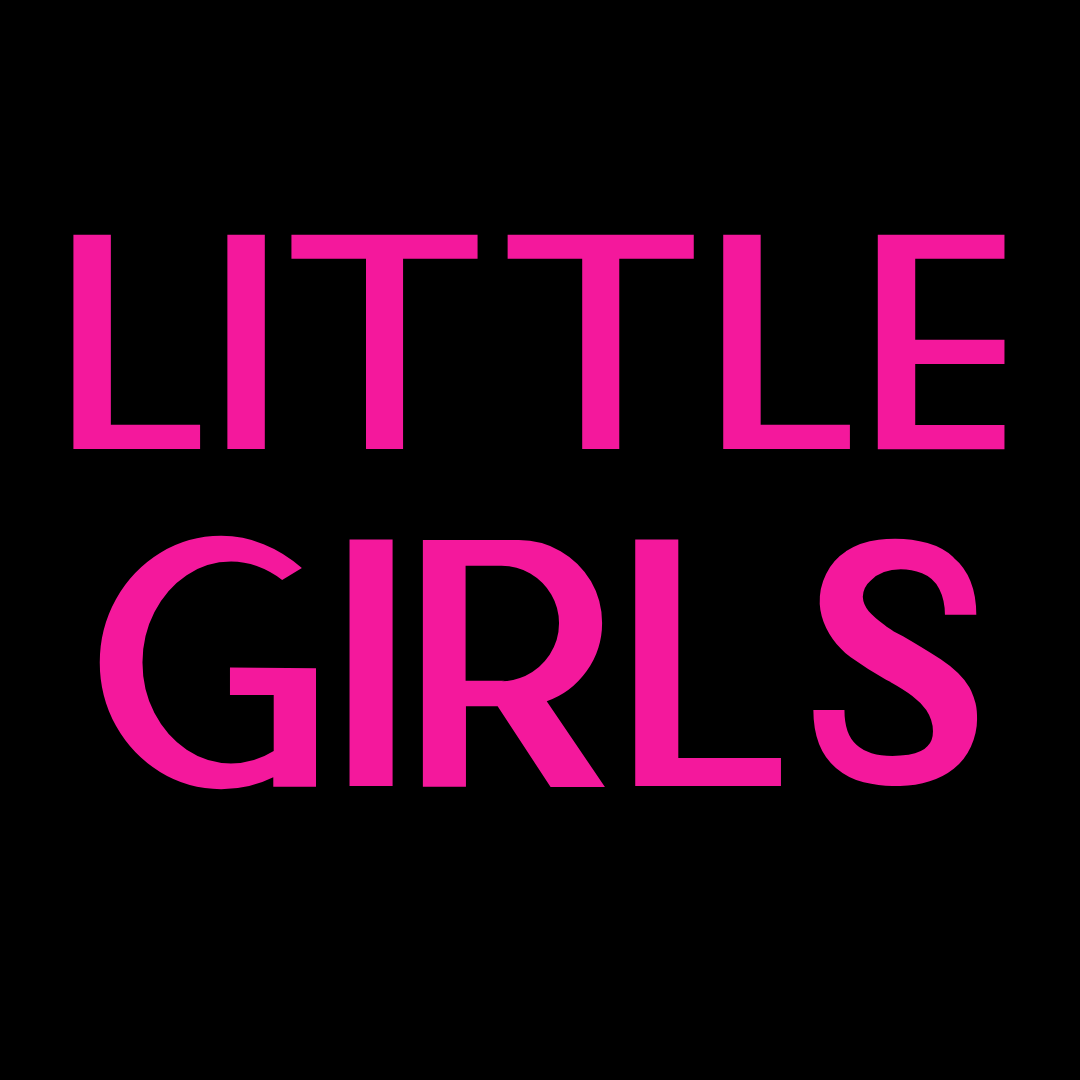 INTRODUCING: Little Girls